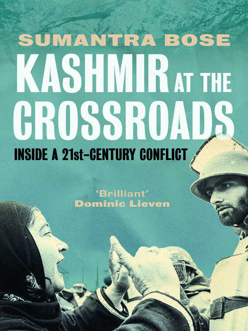 Title details for Kashmir at the Crossroads by Sumantra Bose - Available